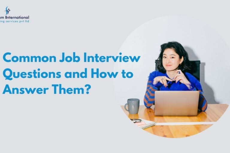 Common Job Interview Questions and How to Answer Them