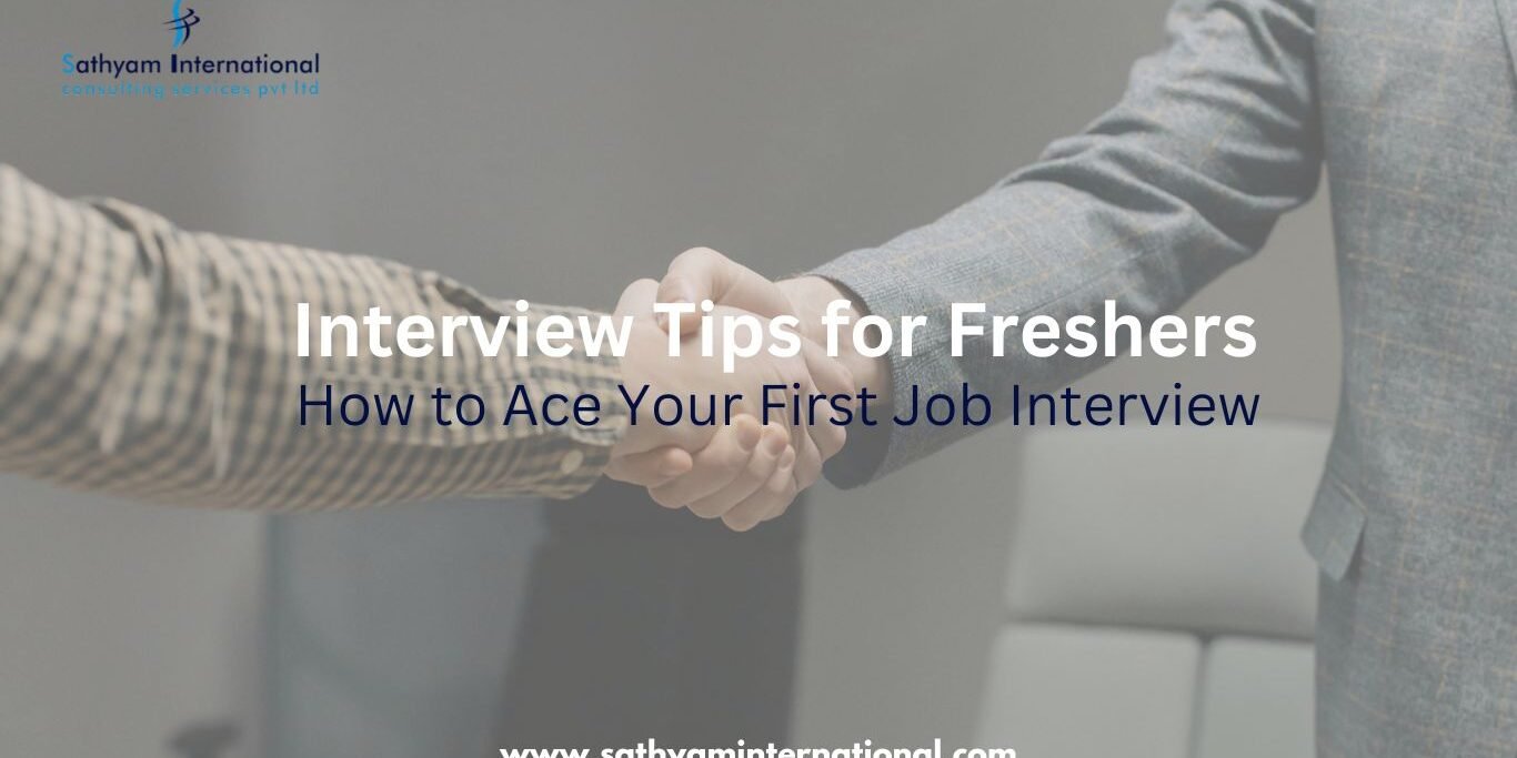Interview Tips for Freshers How to Ace Your First Job Interview Interview Tips for Freshers How to Ace Your First Job Interview